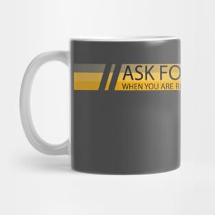 Ask For My Advice Mug